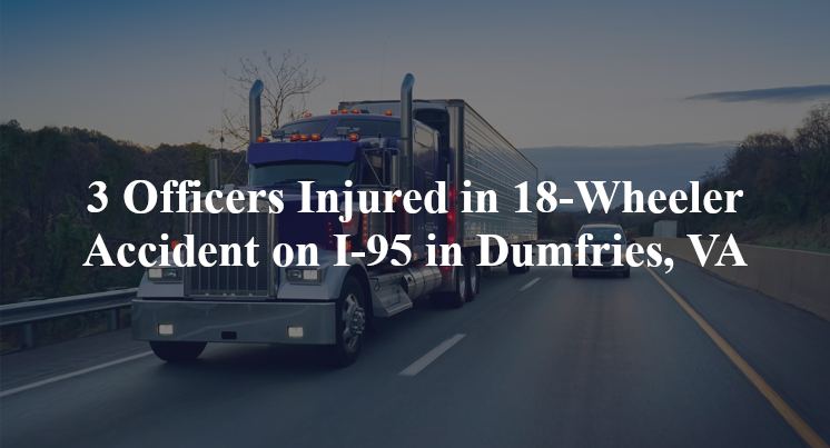 18 wheeler accident dumfries va i 95 joplin rd