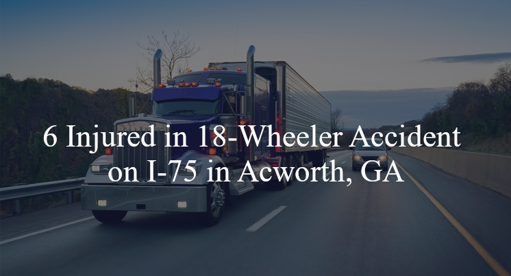 18 wheeler accident acworth ga i 75 hwy 92 