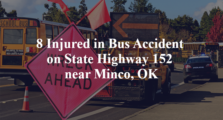 8 Injured in Bus Accident on State Highway 152 near Minco, OK