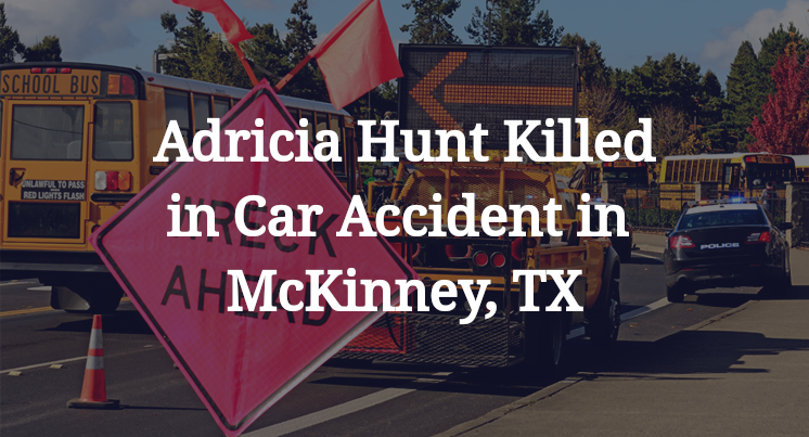 Adricia Hunt Car Accident in McKinney, TX
