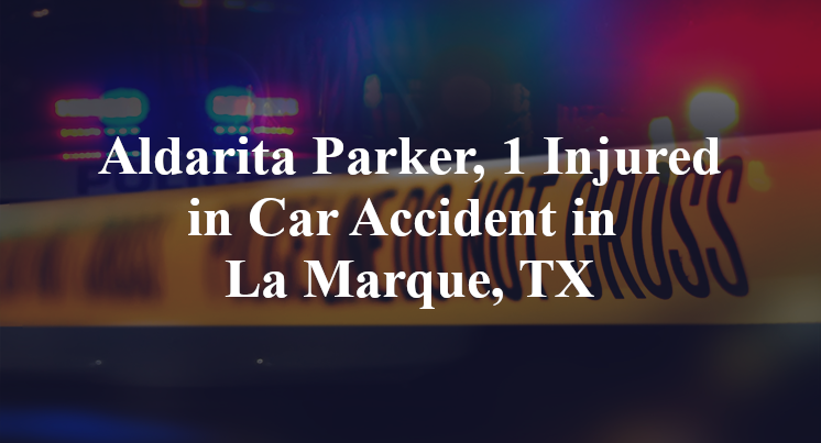 Aldarita Parker Car Accident in La Marque, TX