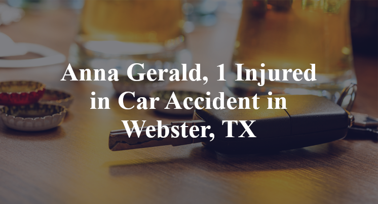Anna Gerald Car Accident in Webster, TX
