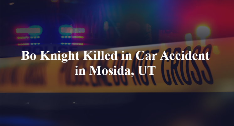bo knight car accident mosida ut