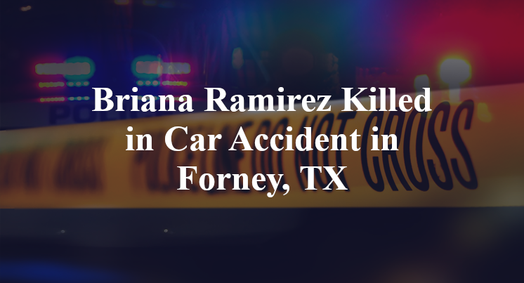Briana Ramirez Car Accident in Forney, TX