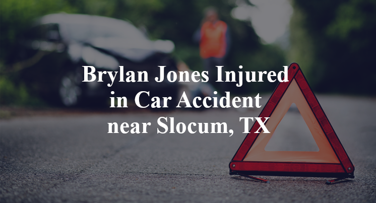 Brylan Jones Injured in Car Accident near Slocum, TX