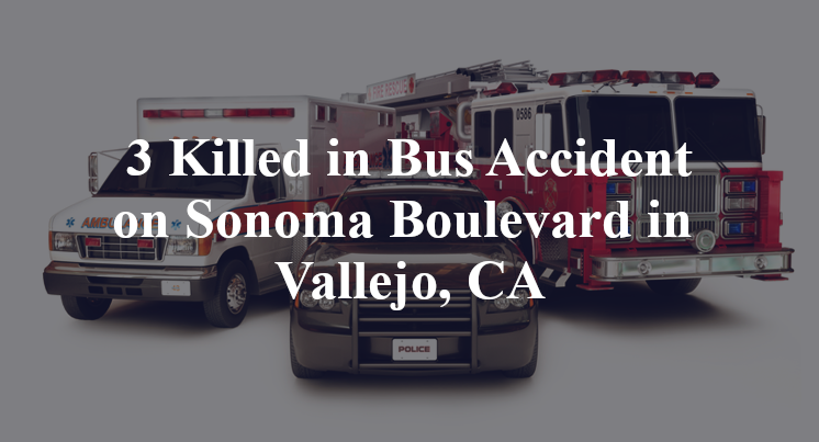 Bus Accident on Sonoma Boulevard in Vallejo, CA