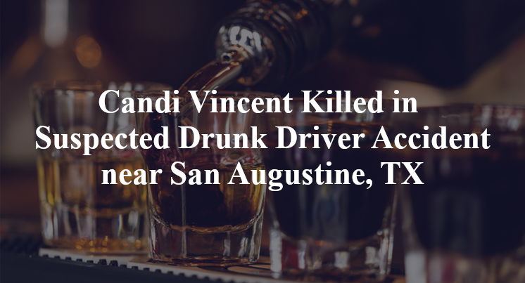 Candi Vincent Killed in Suspected Drunk Driver Accident near San Augustine, TX