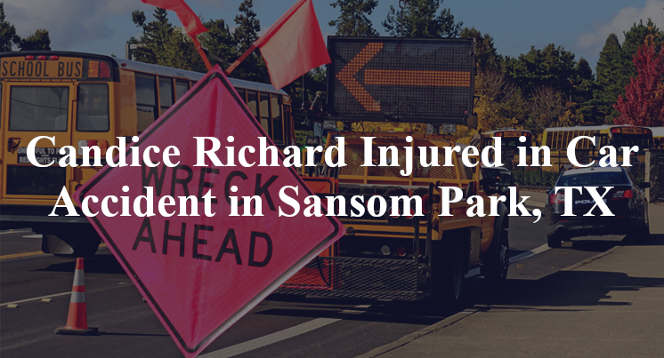 Candice Richard Injured in Car Accident in Sansom Park, TX