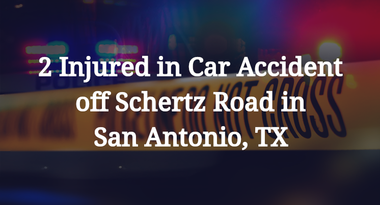 Car Accident off Schertz Road in San Antonio, TX