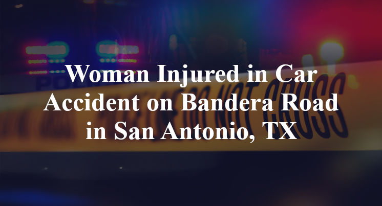 Car Accident on Bandera Road in San Antonio, TX