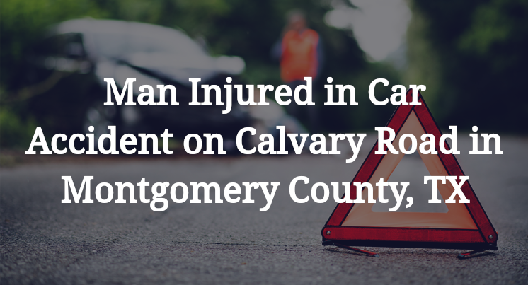 Car Accident on Calvary Road in Montgomery County, TX
