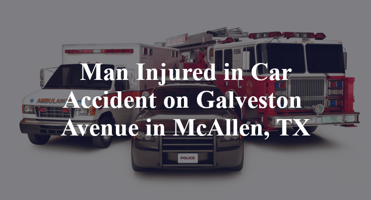 Car Accident on Galveston Avenue in McAllen, TX