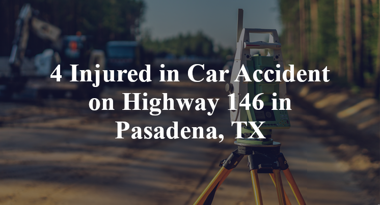 Car Accident on Highway 146 in Pasadena, TX