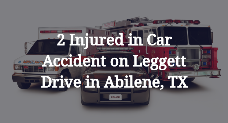 Car Accident on Leggett Drive in Abilene, TX