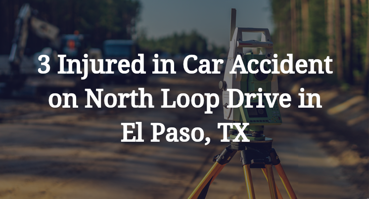 Car Accident on North Loop Drive in El Paso, TX