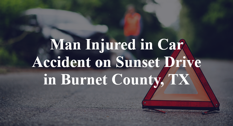 Car Accident on Sunset Drive in Burnet County, TX