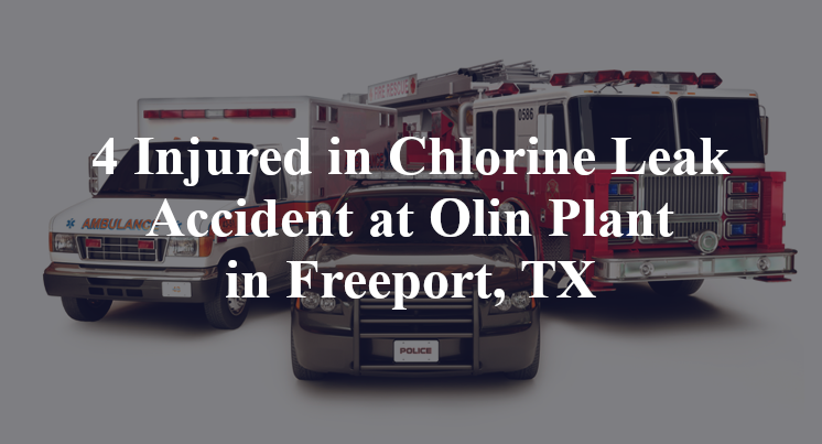 Chlorine Leak Accident at Olin Plant in Freeport, TX