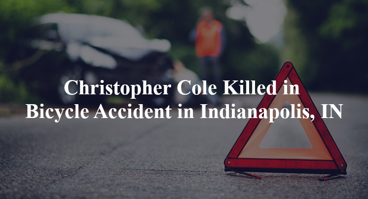 christopher cole bicycle accident indianapolis in