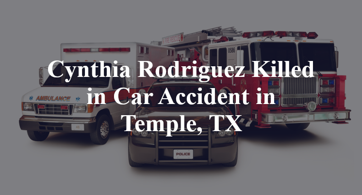 Cynthia Rodriguez Car Accident in Temple, TX