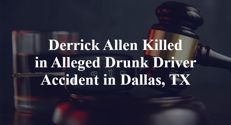 Derrick Allen Alleged Drunk Driver Accident in Dallas, TX
