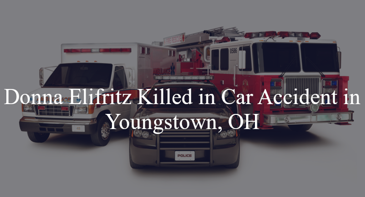 donna elifritz car accident youngstown oh
