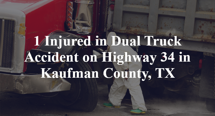 Dual Truck Accident on Highway 34 in Kaufman County, TX