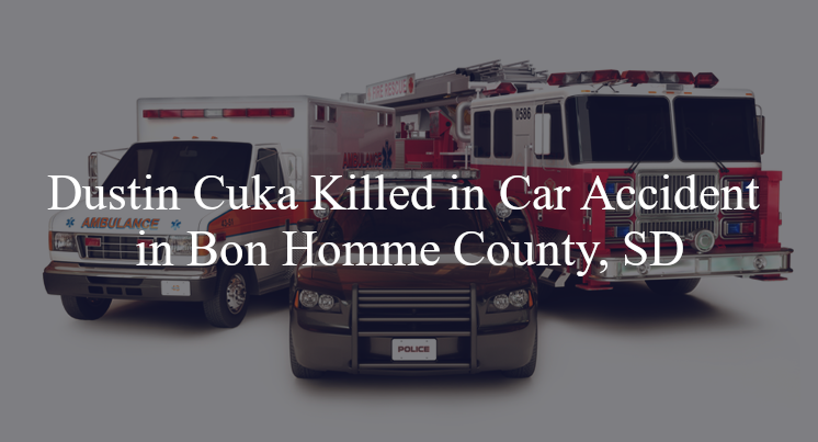 dustin cuka car accident bon homme county sd