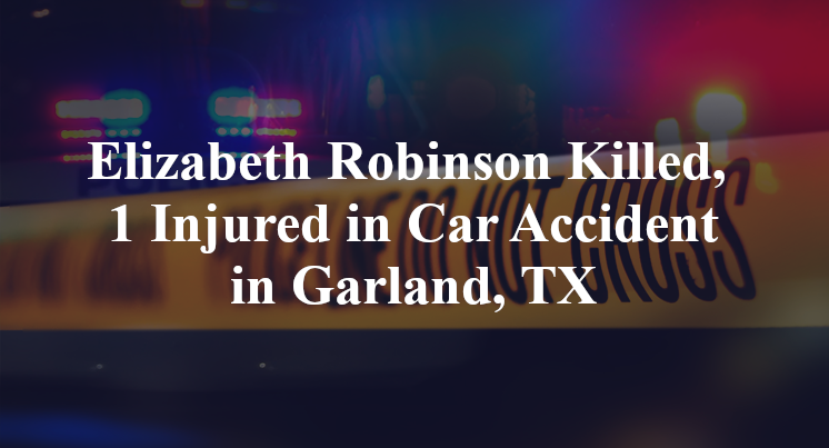 Elizabeth Robinson Car Accident in Garland, TX