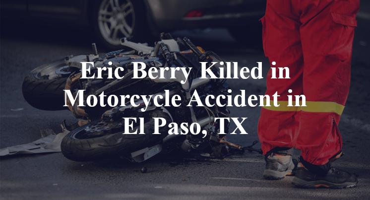 Eric Berry Motorcycle Accident in El Paso, TX