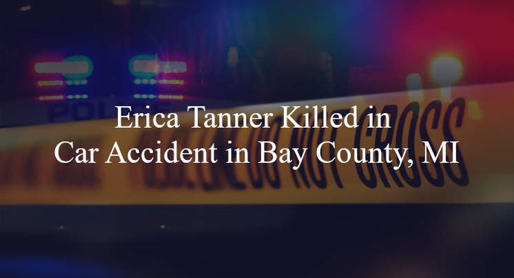 erica tanner car accident bay county mi