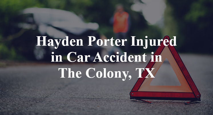 Hayden Porter Car Accident in The Colony, TX