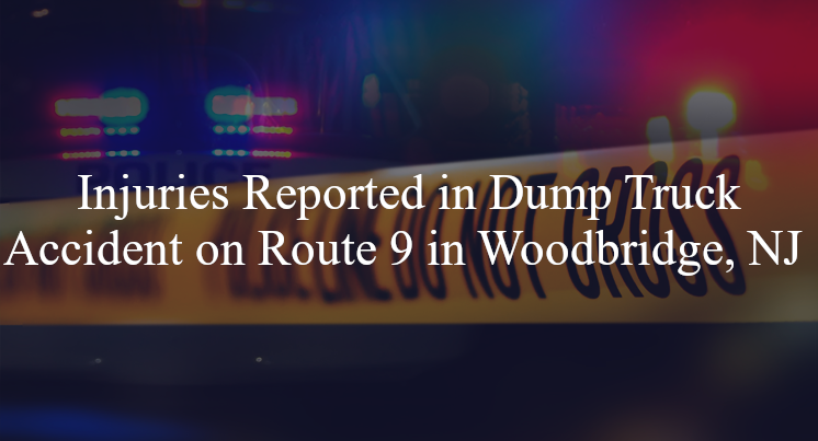 dump truck accident woodbridge nj route 9 green st