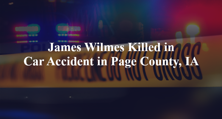 james wilmes car accident page county ia