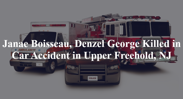janae boisseau denzel-george car accident upper freehold nj
