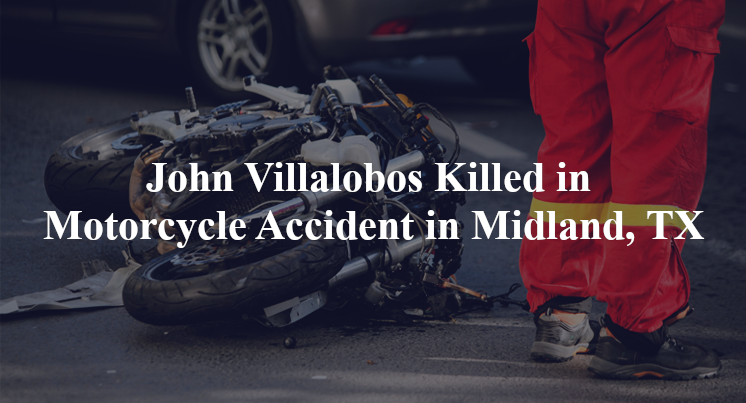 john villalobos motorcycle accident midland tx