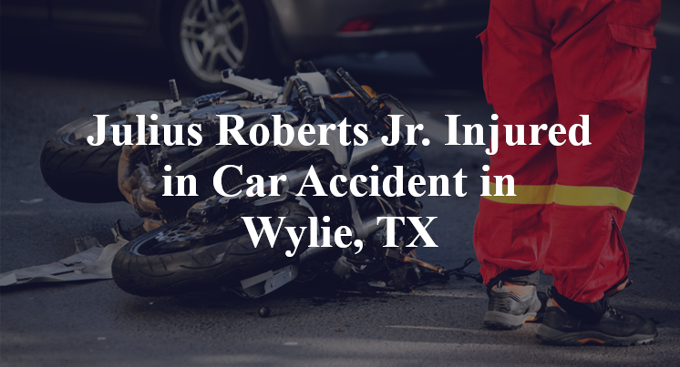 Julius Roberts Jr. Car Accident in Wylie, TX