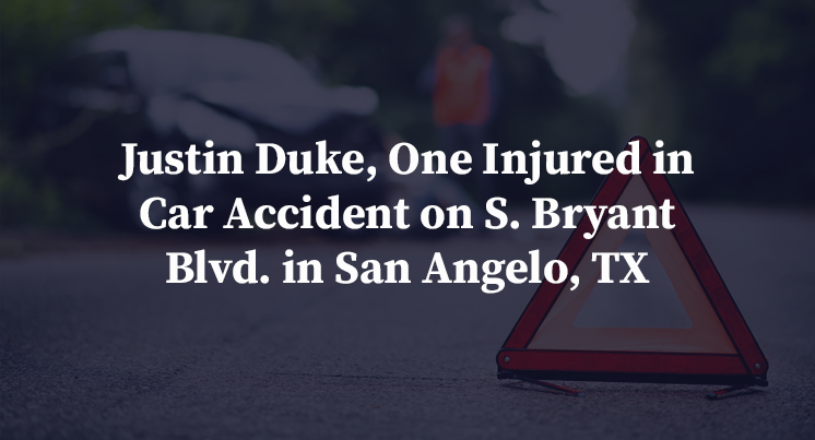 Justin Duke, One Injured in Car Accident on S. Bryant Blvd. in San Angelo, TX