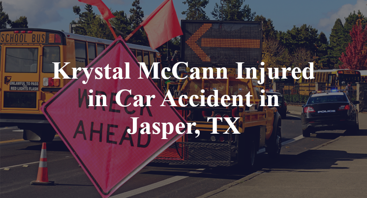 Krystal McCann Car Accident in Jasper, TX