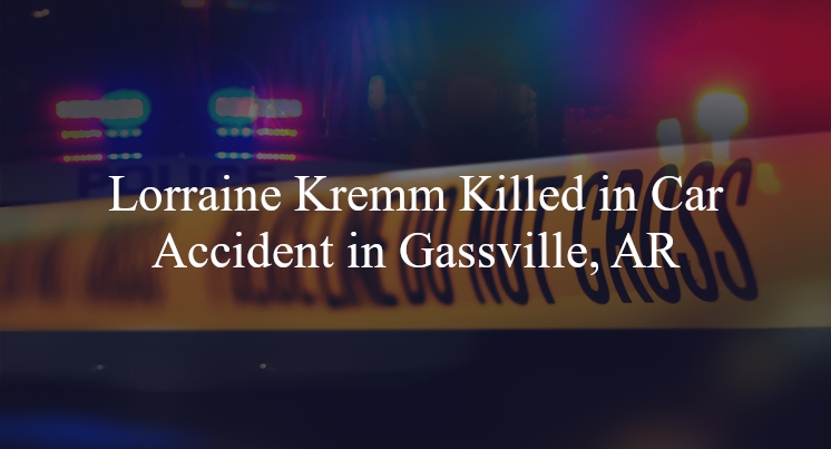 lorraine kremm car accident gassville ar