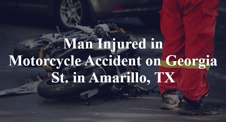 Man Injured in Motorcycle Accident on Georgia St. in Amarillo, TX