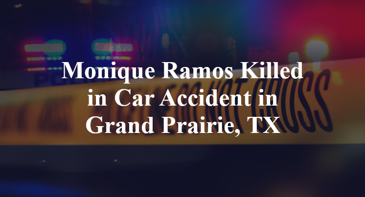 Monique Ramos Car Accident in Grand Prairie, TX