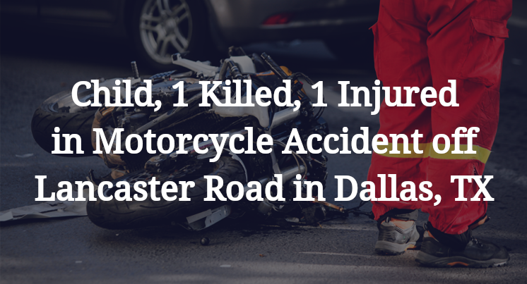 Motorcycle Accident off Lancaster Road in Dallas, TX