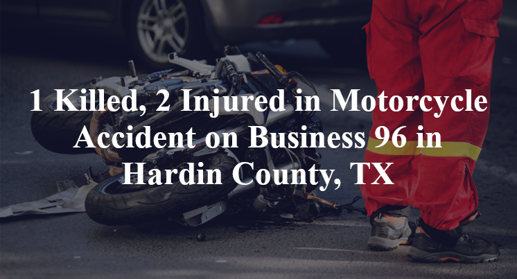 Motorcycle Accident on Business 96 in Hardin County, TX