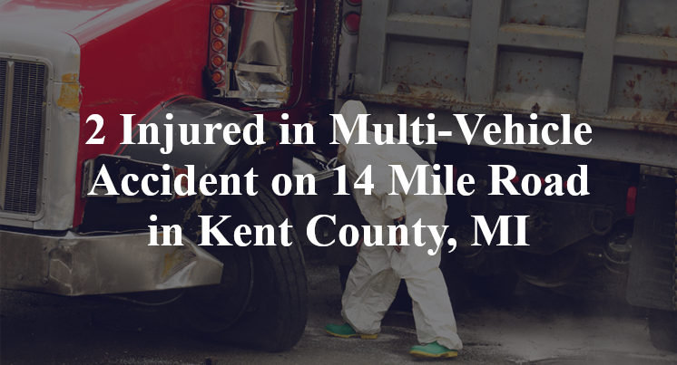 Multi-Vehicle Accident on 14 Mile Road in Kent County, MI