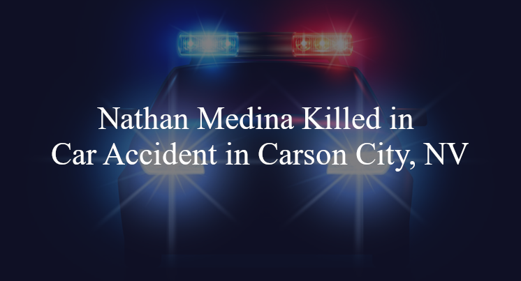 nathan medina car accident carson city nv