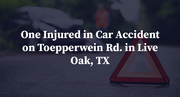One Injured in Car Accident on Toepperwein Rd. in Live Oak, TX