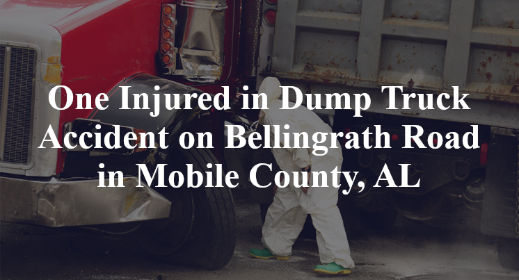 One Injured in Dump Truck Accident on Bellingrath Road in Mobile County, AL