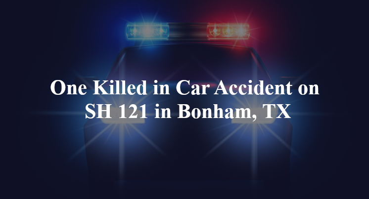 car accident bonham tx sh 121 10th st