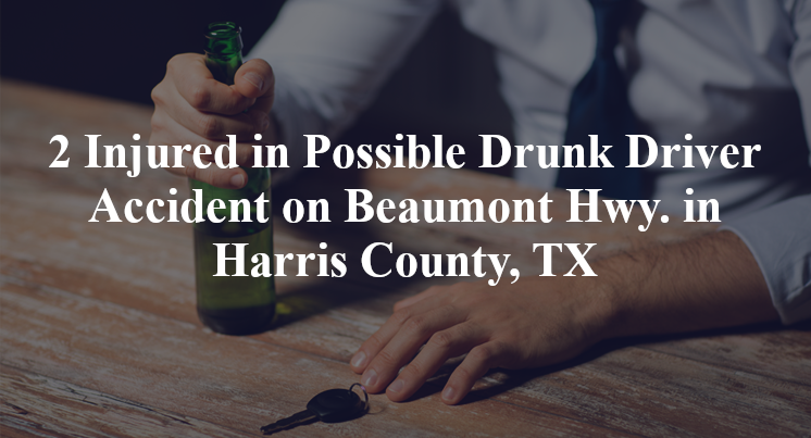 Possible Drunk Driver Accident on Beaumont Hwy. in Harris County, TX