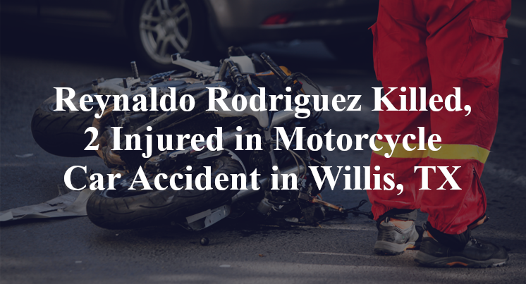 Reynaldo R Rodriguez Reynaldo Rodriguez Killed, 2 Injured in Motorcycle Car Accident in ...